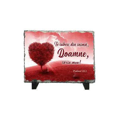 Te iubesc din inima doamne taria mea, piatra ardezie personalizata, cu mesaj model, pa085